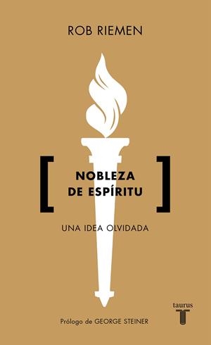 Nobleza de espíritu | 9788430619108 | Riemen, Rob