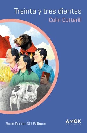 Serie Doctor Siri Paiboun : Treinta y tres dientes | 9788419211071 | Cotterill, Colin