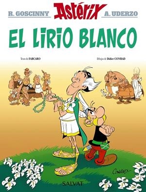 Astérix 40 : El Lirio Blanco | 9788469640401 | Goscinny, René / Fabcaro