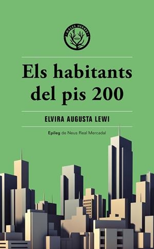 Habitants del pis 200, Els | 9788412662474 | Lewi, Elvira Augusta