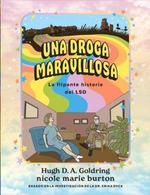 Droga milagrosa, Una : La flipante historia del LSD | 9788412612639 | Goldring, Hugh / Burton, Nicole