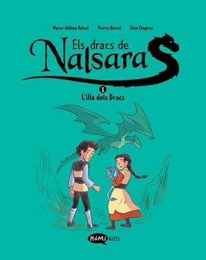 Dracs de Nalsara 1 : L'illa dels Dracs | 9788419183415 | Delval, Marie-Hélène / Oertel, Pierre
