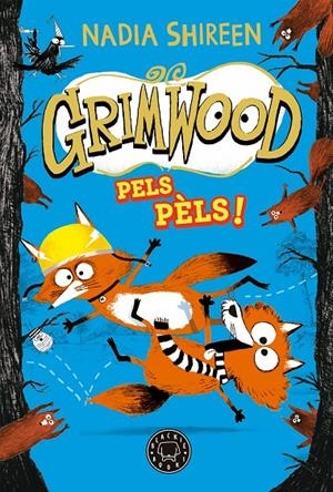 Grimwood 2 : Pels pèls! | 9788419654564 | Shireen, Nadia
