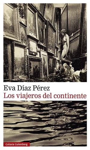 Viajeros del continente, Los | 9788419738202 | Díaz Pérez, Eva