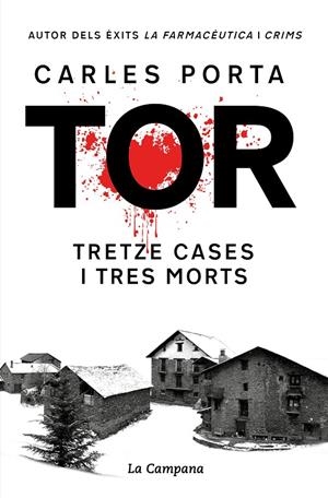 Tor : Tretze cases i tres morts (edició definitiva) | 9788419245748 | Porta, Carles