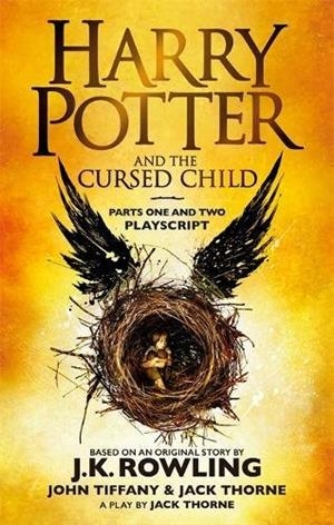 Harry Potter and the Cursed Child | 9780751565362 | Rowling, J.K. / Thorne, Jack / Tiffany, John