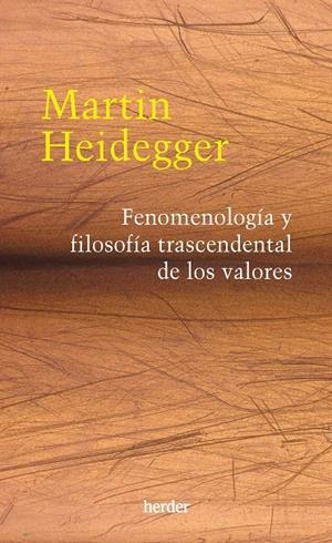 Fenomenología y filosofía trascendental de los valores | 9788425450280 | Heidegger, Martin
