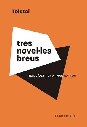 Tres novel·les breus : Mort d'Ivan Ilitx / La sonata Kreutzer / Hadjí Murat | 9788473294201 | Tolstoi, Lev