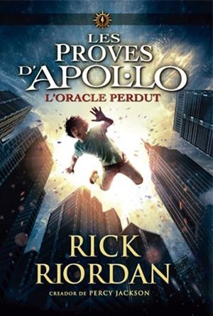 Proves d'Apol·lo 1, Les : L'oracle perdut | 9788424654399 | Riordan, Rick