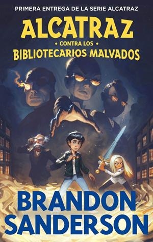 Alcatraz contra los Bibliotecarios malvados | 9788419522788 | Sanderson, Brandon