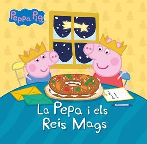 Peppa Pig : La Pepa i els reis mags | 9788448866464 | AA.VV.