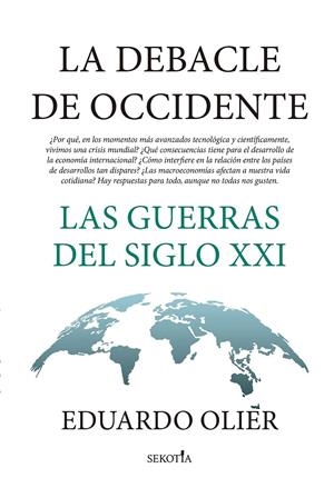 Debacle de Occidente, La | 9788418414985 | Olier, Eduardo