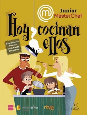 MasterChef Junior : Hoy cocinan ellos | 9788467070644 | AA.VV.