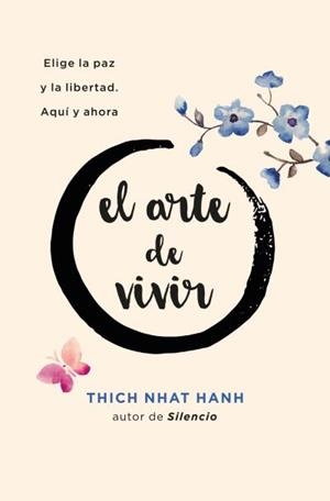 Arte de vivir, El | 9788416622993 | Hanh, Thich Nhat 