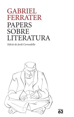 Papers sobre literatura | 9788429781205 | Ferrater, Gabriel