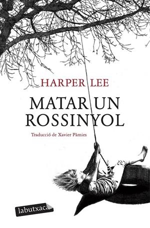Matar un rossinyol | 9788499302010 | Lee, Harper