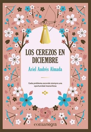 Cerezos en diciembre, Los (deluxe) | 9788419590671 | Andrés Almada, Ariel