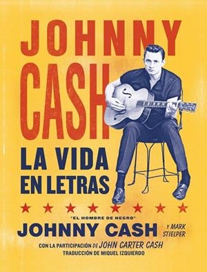 Johnny Cash : La vida en letras | 9788418404375 | Cash, Johnny