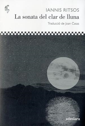Sonata del clar de lluna, La | 9788492405534 | Ritsos, Iannis