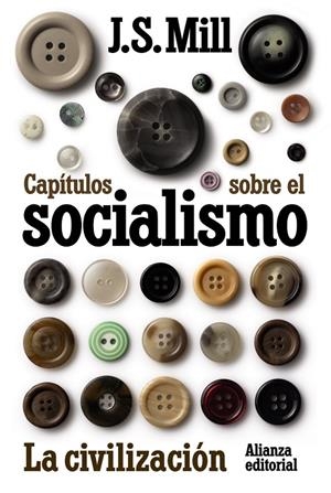 Capítulos sobre el socialismo : La civilización | 9788420654997 | Mill, John Stuart