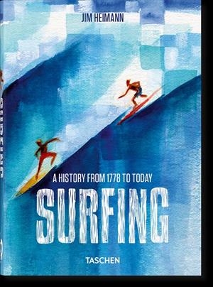 Surfing : 1778–Today | 9783836591461 | Heimann, Jim