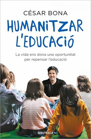 Humanitzar l'educació | 9788418196317 | Bona, César