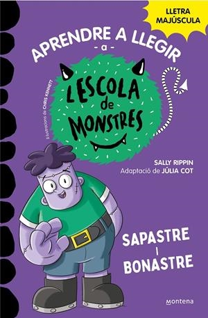 Aprendre a llegir a l'Escola de Monstres 9 : Sapastre i bonastre | 9788419357137 | Rippin, Sally