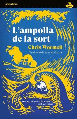 Ampolla de la sort, L' | 9788419659378 | Wormell, Chris