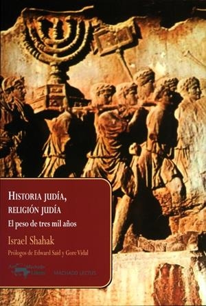Historia judía, religión judía : El peso de tres mil años | 9788477743842 | Shahak, Israel