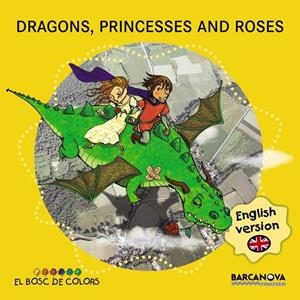 Dragons, princesses and roses | 9788448934941 | Baldó, Estel / Gil, Rosa / Soliva, Maria