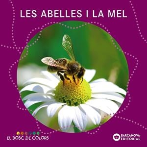 Abelles i la mel, Les | 9788448938796 | Baldó, Estel / Gil, Rosa / Soliva, Maria
