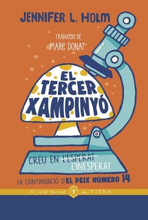 Tercer xampinyó, El | 9788418908255 | Holm, Jennifer L.