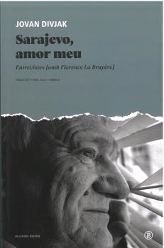 Sarajevo, amor meu | 9788419160218 | Divjak, Jovan / La Bruyère, Florence