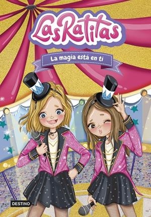 Ratitas 10, Las : La magia está en ti | 9788408276968 | Las Ratitas