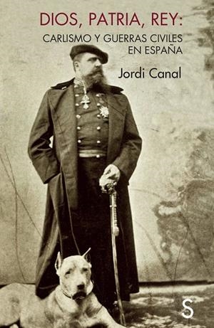 Dios, Patria y Rey | 9788419661678 | Canal, Jordi