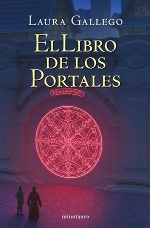 Libro de los Portales, El | 9788445009741 | Gallego, Laura