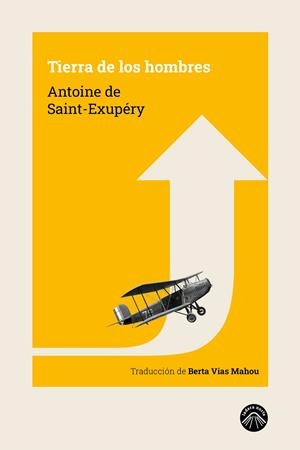 Tierra de los hombres | 9788412115246 | Saint-Exupéry, Antoine de