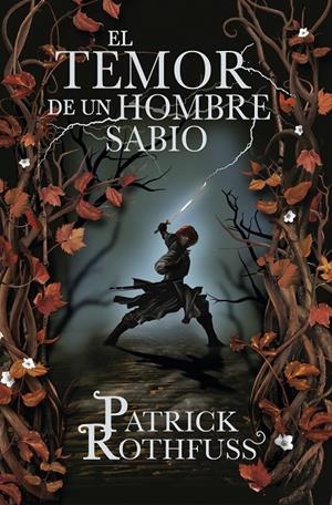 Crónica del asesino de reyes 2 : El temor de un hombre sabio  | 9788401339639 | Rothfuss, Patrick