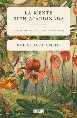 Mente bien ajardinada, La | 9788418056376 | Stuart-Smith, Sue