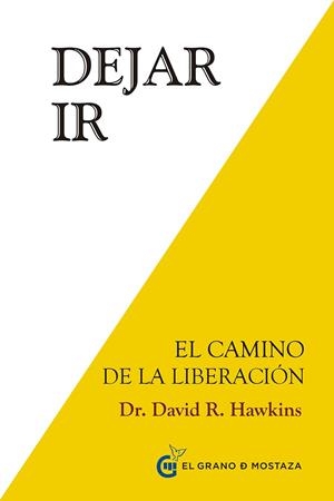 Dejar ir : El Camino de la Liberación | 9788494248214 | Hawkins, David