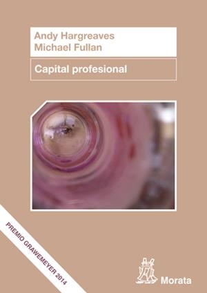 Capital profesional | 9788471127259 | Hargreaves, Andy / Fullan, Michael
