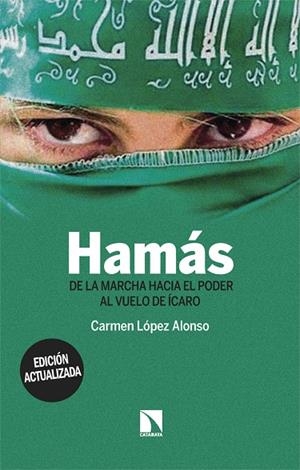 Hamás : De la marcha hacia poder al vuelo de Ícaro | 9788413529202 | López Alonso, Carmen