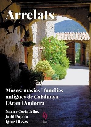 Arrelats : Catalunya, l'Aran i Andorra | 9788412730845 | Cortadellas Gratacòs, Xavier / Pujadó Puigdomènech, Judit / Revés Revés, Ignasi