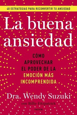 Buena ansiedad, La | 9788449341878 | Suzuki, Wendy / Fitzpatrick, Billie