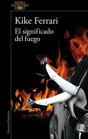 Significado del fuego, El | 9788420476735 | Ferrari, Kike