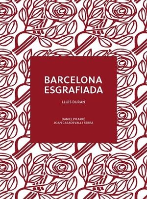 Barcelona esgrafiada | 9788491565444 | Duran, Lluís