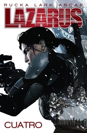 Lazarus 4 : Veneno | 9788467923636 | Rucka, Greg / Lark, Michael / Arcas, Santi