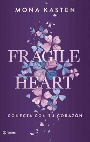 Fragile Heart : Conecta con tu corazón | 9788408284543 | Kasten, Mona