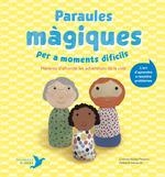 Paraules màgiques per a moments difícils | 9788412376401 | Núñez Pereira, Cristina / Valcárcel, Rafael R.