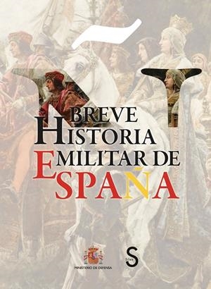 Breve Historia Militar de España | 9788419661869 | García Hernán, Enrique
